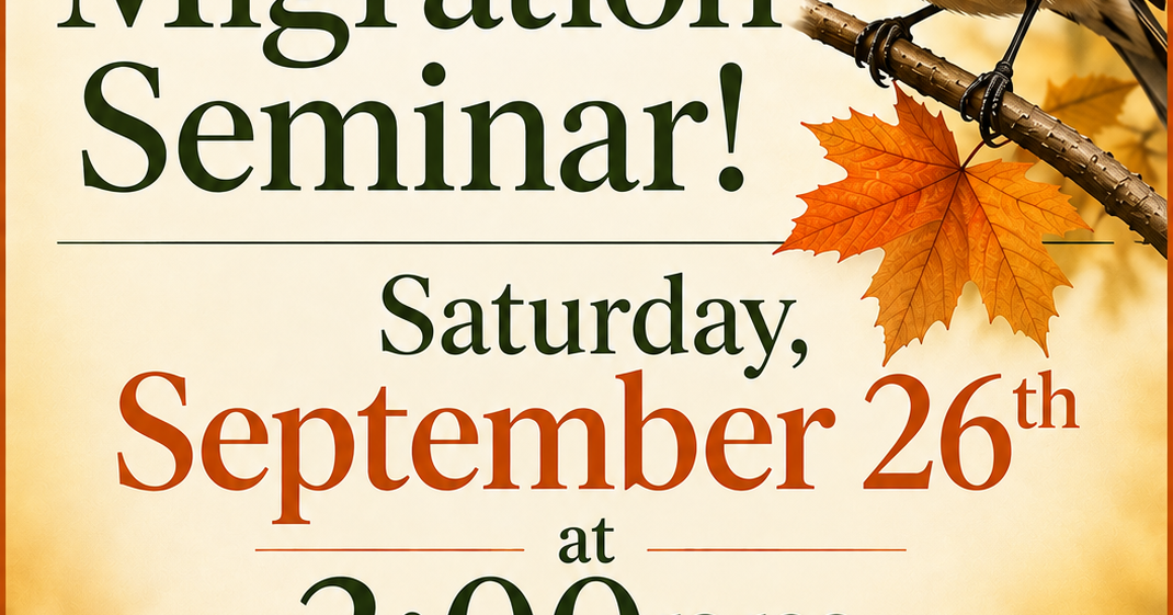 Fall Bird Migration Seminar